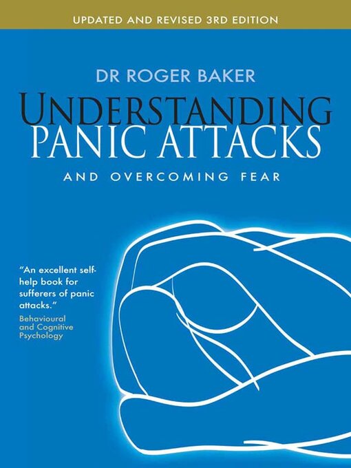 Cover image for Understanding Panic Attacks and Overcoming Fear